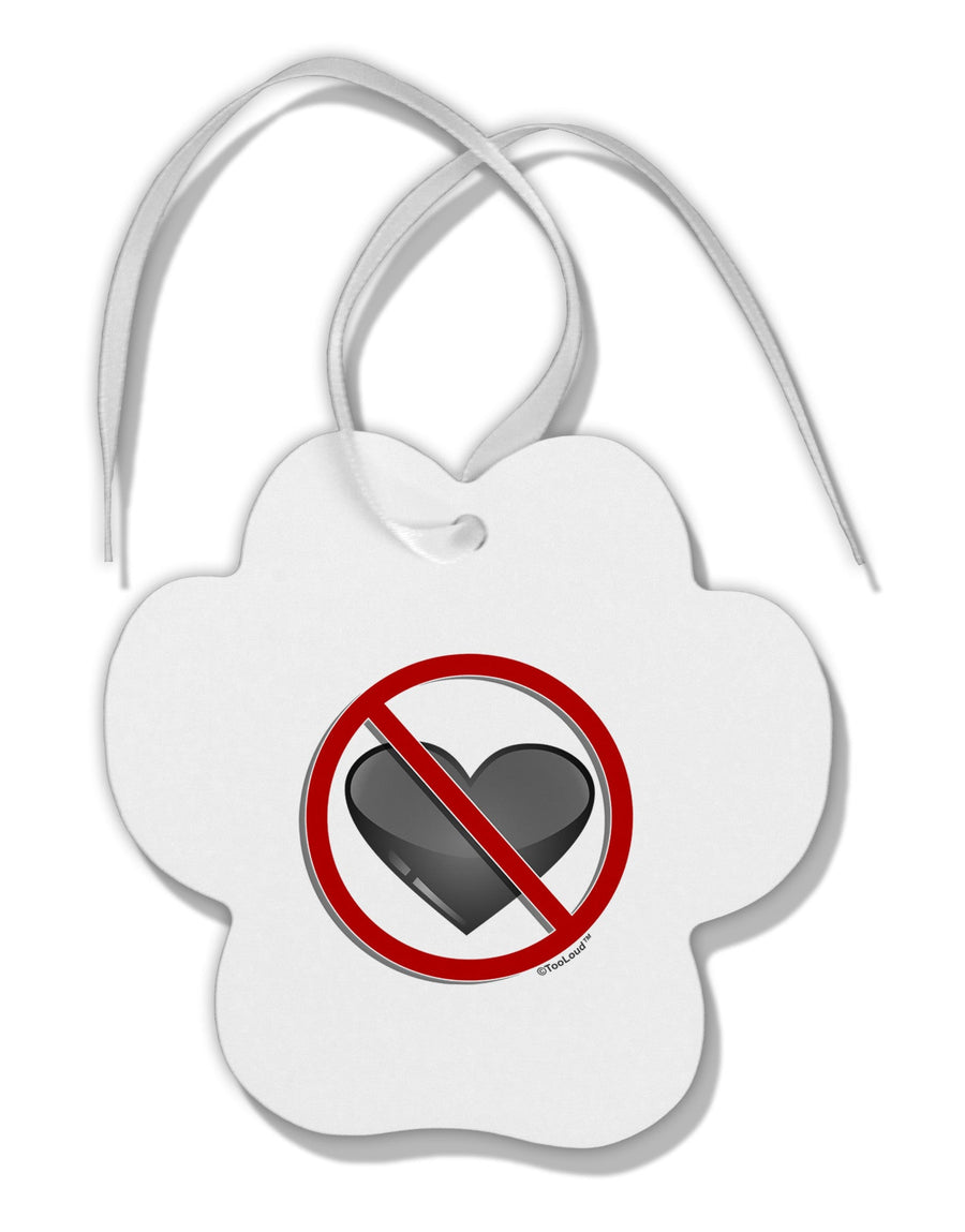 No Love Symbol Paw Print Shaped Ornament-Ornament-TooLoud-White-Davson Sales