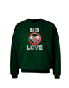 No Love Symbol with Text Adult Dark Sweatshirt-Sweatshirts-TooLoud-Deep-Forest-Green-Small-Davson Sales