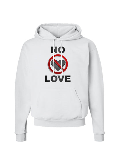 No Love Symbol with Text Hoodie Sweatshirt-Hoodie-TooLoud-White-Small-Davson Sales