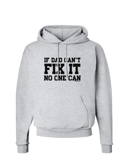 No One Can - Dad Hoodie Sweatshirt by TooLoud-Hoodie-TooLoud-AshGray-Small-Davson Sales