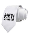 No One Can - Dad Printed White Necktie by TooLoud