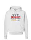 No Your Right Lets Do it the Dumbest Way Hoodie Sweatshirt by TooLoud-Hoodie-TooLoud-White-Small-Davson Sales