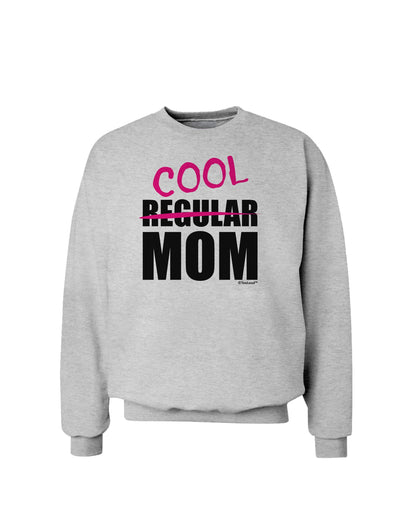 Not A Regular Mom Design Sweatshirt by TooLoud-Sweatshirts-TooLoud-AshGray-Small-Davson Sales