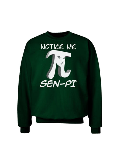 Notice Me Sen-Pi Adult Dark Sweatshirt-Sweatshirts-TooLoud-Deep-Forest-Green-Small-Davson Sales