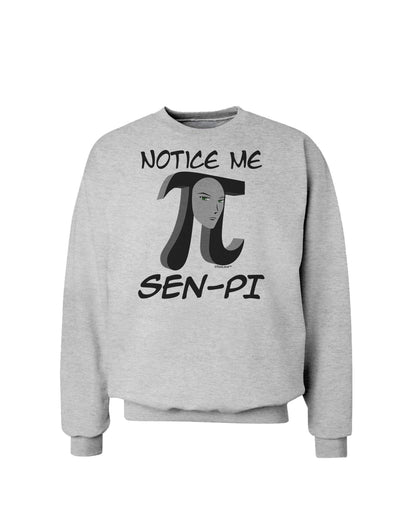 Notice Me Sen-Pi Sweatshirt-Sweatshirts-TooLoud-AshGray-Small-Davson Sales