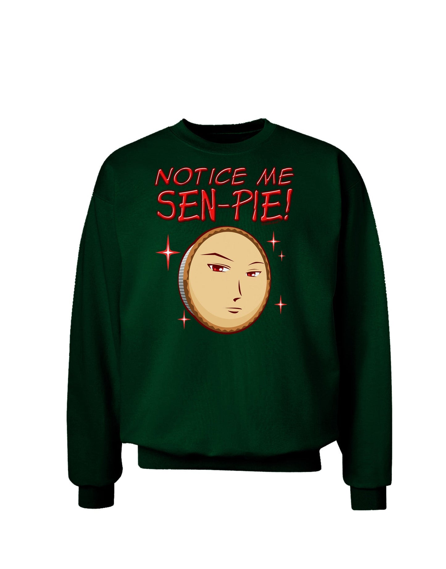 Notice Me Sen-pie Adult Dark Sweatshirt-Sweatshirts-TooLoud-Deep-Forest-Green-Small-Davson Sales