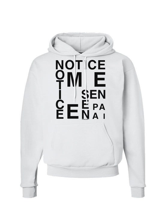 Notice Me Senpai Artistic Text Hoodie Sweatshirt-Hoodie-TooLoud-White-Small-Davson Sales