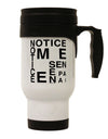 Notice Me Senpai Artistic Text Stainless Steel 14oz Travel Mug-Travel Mugs-TooLoud-White-Davson Sales