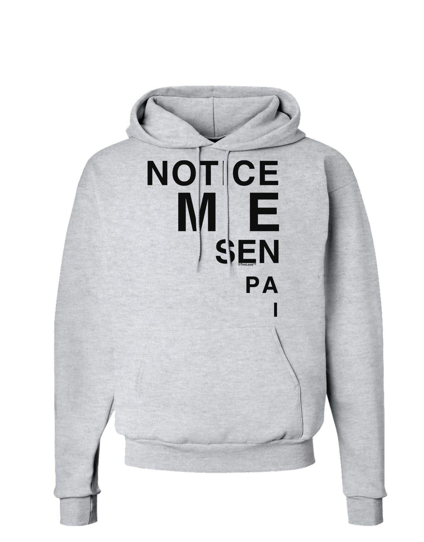 Notice Me Senpai Triangle Text Hoodie Sweatshirt-Hoodie-TooLoud-AshGray-Small-Davson Sales