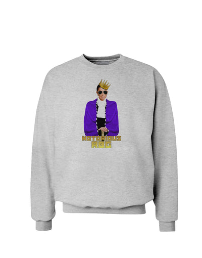 Notorious RBG Sweatshirt by TooLoud-Sweatshirts-TooLoud-AshGray-Small-Davson Sales