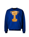 Number One Dad Trophy Adult Dark Sweatshirt-Sweatshirts-TooLoud-Deep-Royal-Blue-Small-Davson Sales