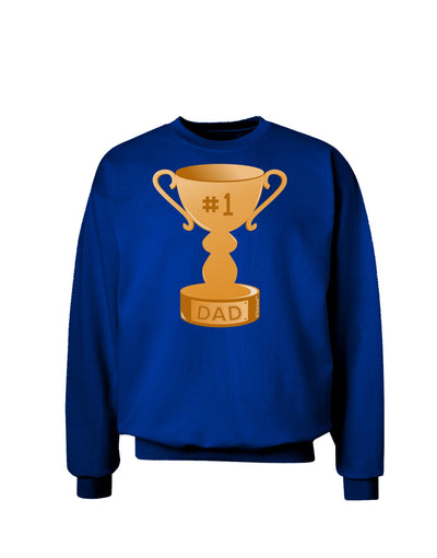 Number One Dad Trophy Adult Dark Sweatshirt-Sweatshirts-TooLoud-Deep-Royal-Blue-Small-Davson Sales