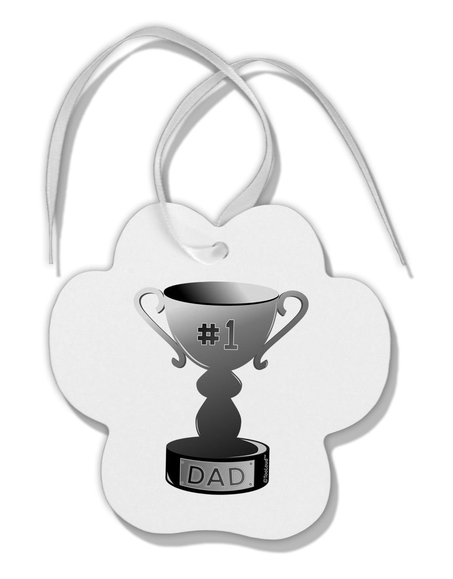 Number One Dad Trophy - Grayscale Paw Print Shaped Ornament-Ornament-TooLoud-White-Davson Sales