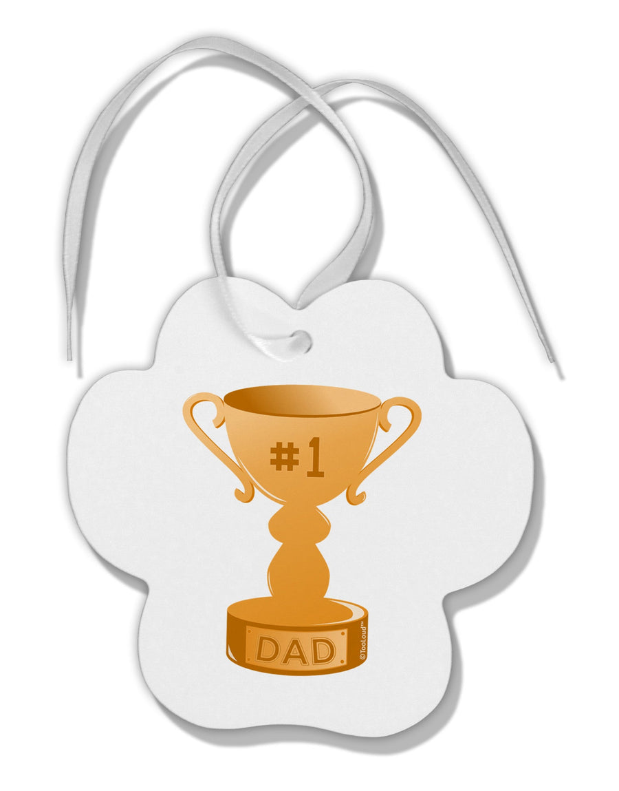 Number One Dad Trophy Paw Print Shaped Ornament-Ornament-TooLoud-White-Davson Sales