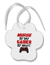Nurse By Day Gamer By Night Paw Print Shaped Ornament-Ornament-TooLoud-White-Davson Sales