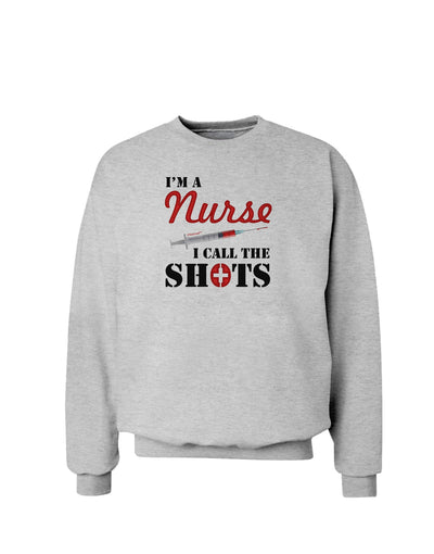 Nurse - Call The Shots Sweatshirt-Sweatshirts-TooLoud-AshGray-Small-Davson Sales