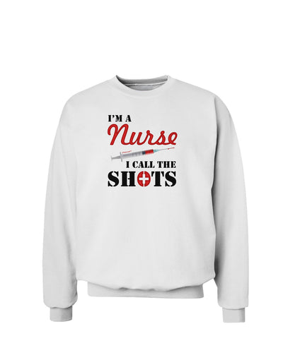 Nurse - Call The Shots Sweatshirt-Sweatshirts-TooLoud-White-Small-Davson Sales