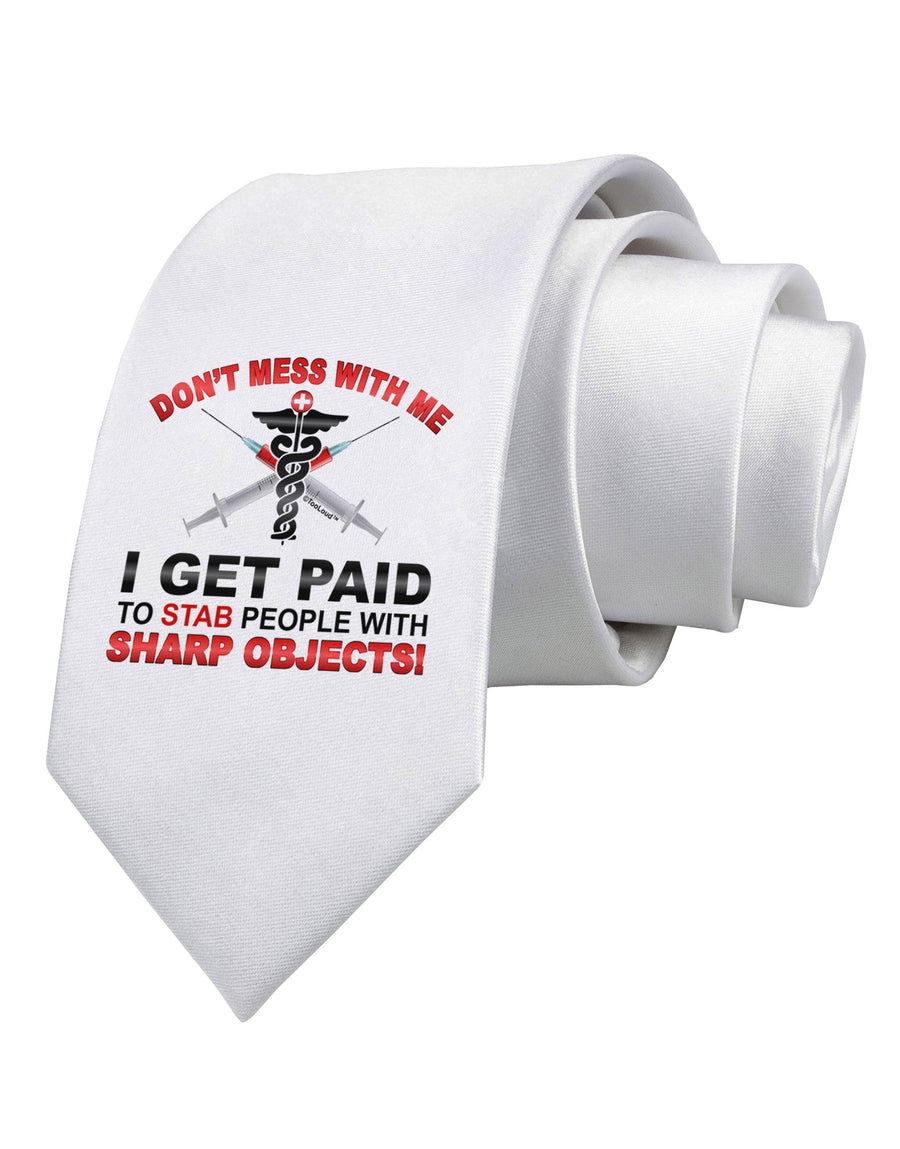 Nurse - Don't Mess With Me Printed White Necktie