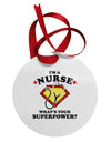 Nurse - Superpower Circular Metal Ornament-Ornament-TooLoud-White-Davson Sales