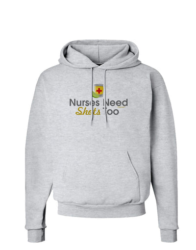 Nurses Need Shots Too Hoodie Sweatshirt-Hoodie-TooLoud-AshGray-Small-Davson Sales