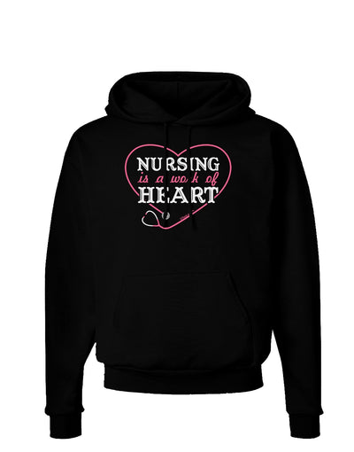 Nursing Is A Work Of Heart Dark Hoodie Sweatshirt-Hoodie-TooLoud-Black-Small-Davson Sales