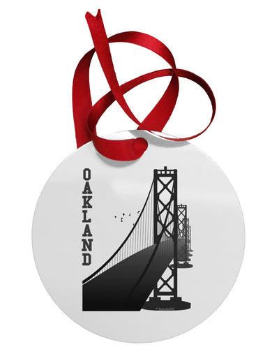 Oakland Text Bay Bridge Circular Metal Ornament-Ornament-TooLoud-White-Davson Sales