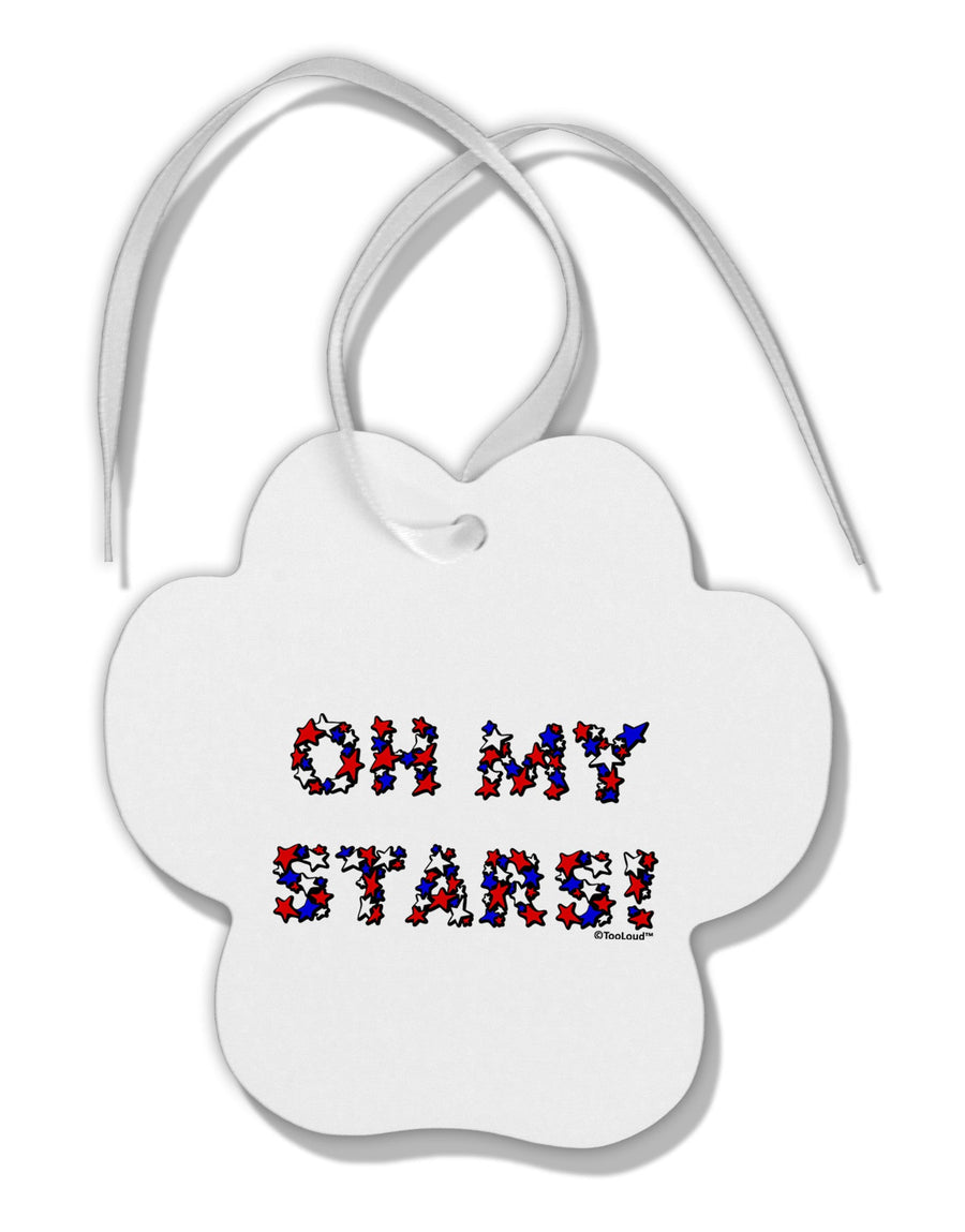 Oh My Stars Patriotic Design Paw Print Shaped Ornament by TooLoud-Ornament-TooLoud-White-Davson Sales