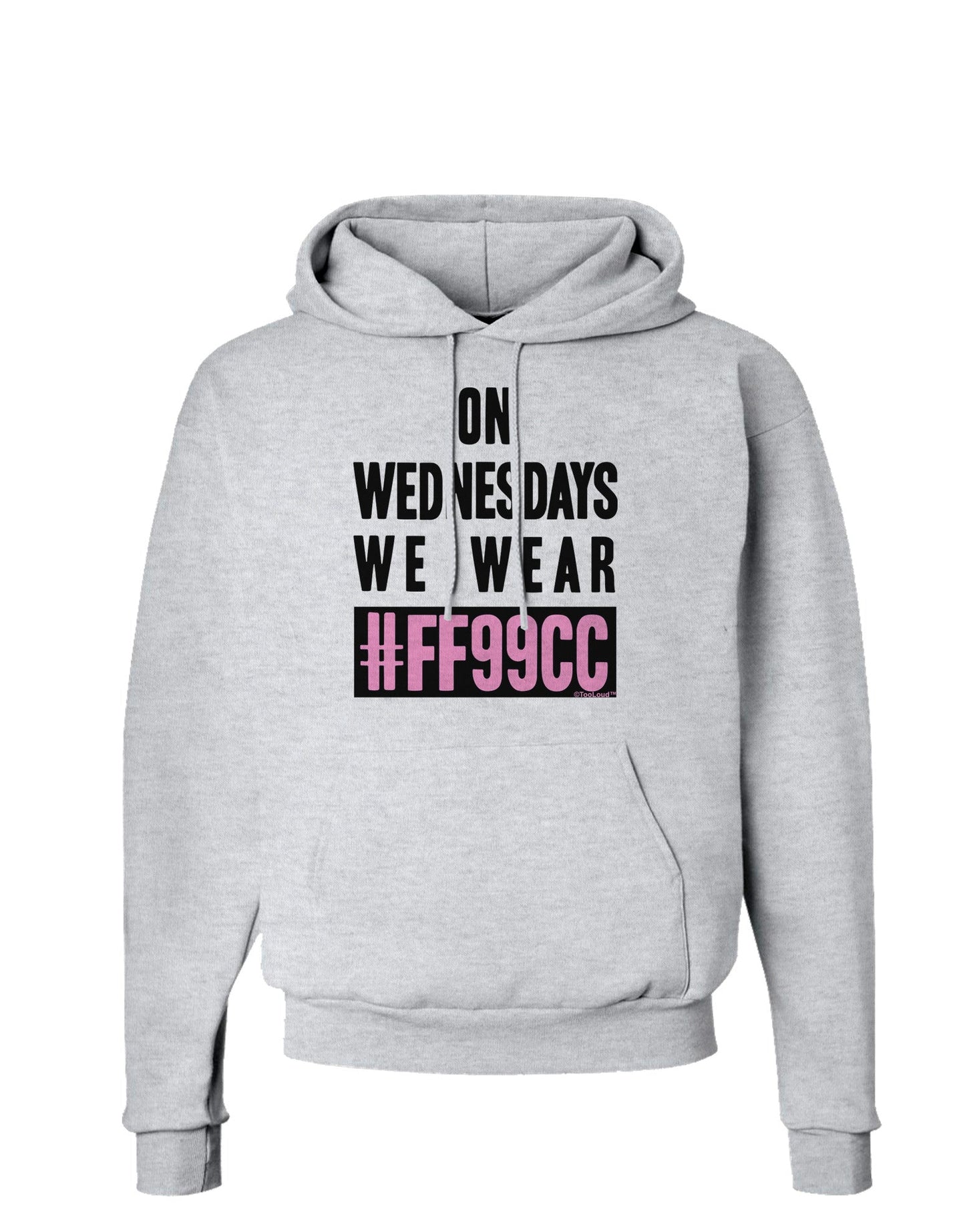 On Wednesdays We Wear FF99CC Hoodie Sweatshirt-Hoodie-TooLoud-AshGray-Small-Davson Sales