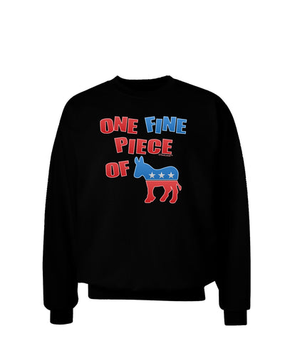 One Fine Piece Of - Democrat Adult Dark Sweatshirt-Sweatshirts-TooLoud-Black-Small-Davson Sales