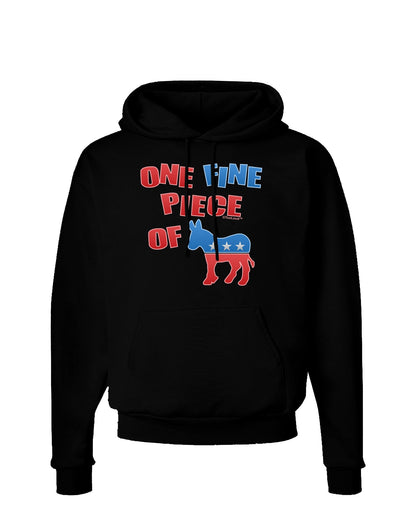 One Fine Piece Of - Democrat Dark Hoodie Sweatshirt-Hoodie-TooLoud-Black-Small-Davson Sales