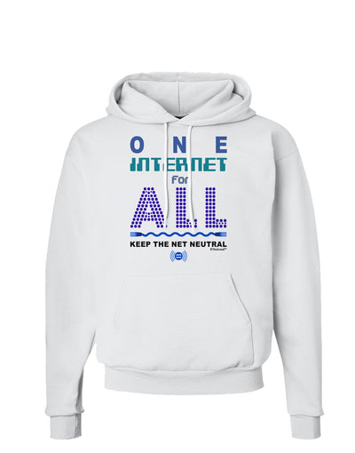 One Internet For All Keep The Net Neutral Hoodie Sweatshirt-Hoodie-TooLoud-White-Small-Davson Sales