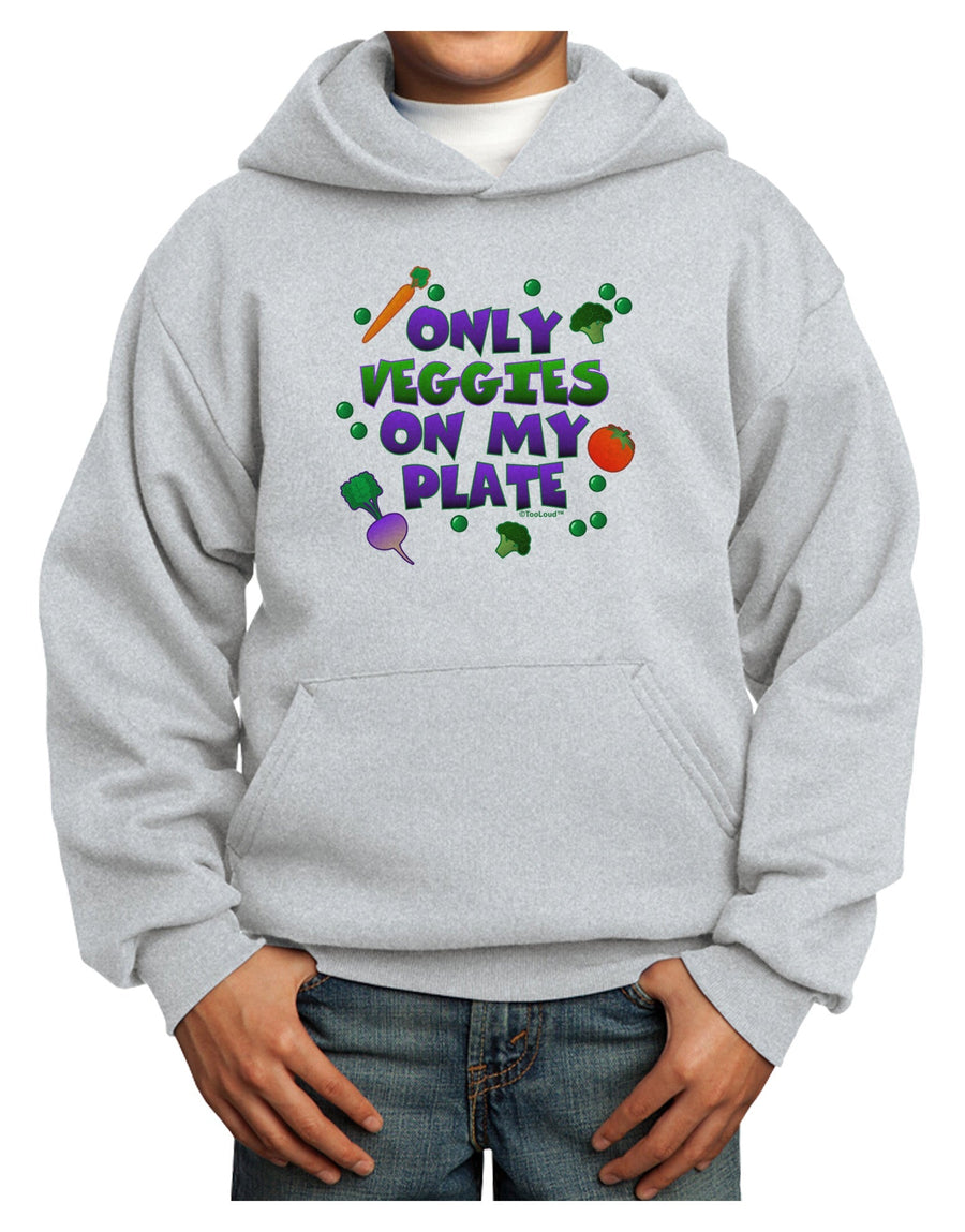 Only Veggies On My Plate Youth Hoodie Pullover Sweatshirt-Youth Hoodie-TooLoud-White-XS-Davson Sales