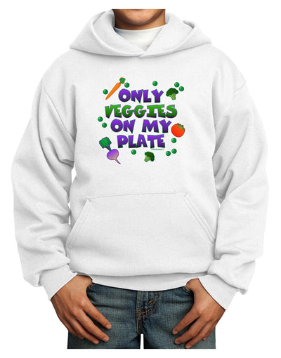 Only Veggies On My Plate Youth Hoodie Pullover Sweatshirt-Youth Hoodie-TooLoud-White-XS-Davson Sales