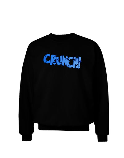 Onomatopoeia CRUNCH Adult Dark Sweatshirt-Sweatshirts-TooLoud-Black-Small-Davson Sales