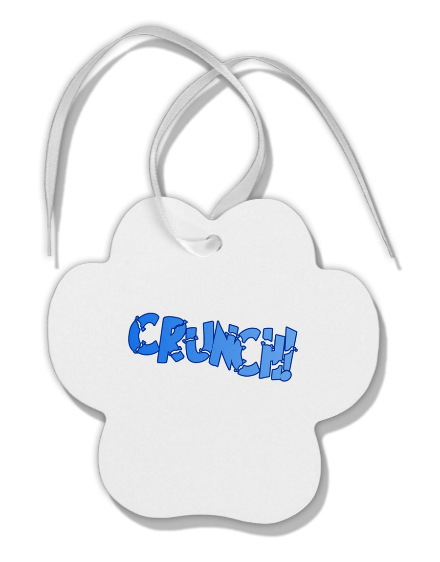 Onomatopoeia CRUNCH Paw Print Shaped Ornament-Ornament-TooLoud-White-Davson Sales