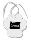 Oregon - United States Shape Paw Print Shaped Ornament by TooLoud-Ornament-TooLoud-White-Davson Sales