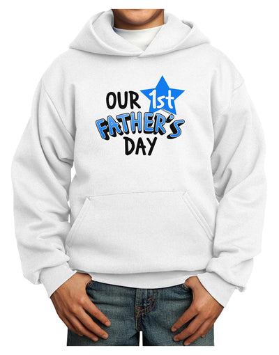 Our 1st Father's Day Youth Hoodie Pullover Sweatshirt-Youth Hoodie-TooLoud-White-XS-Davson Sales