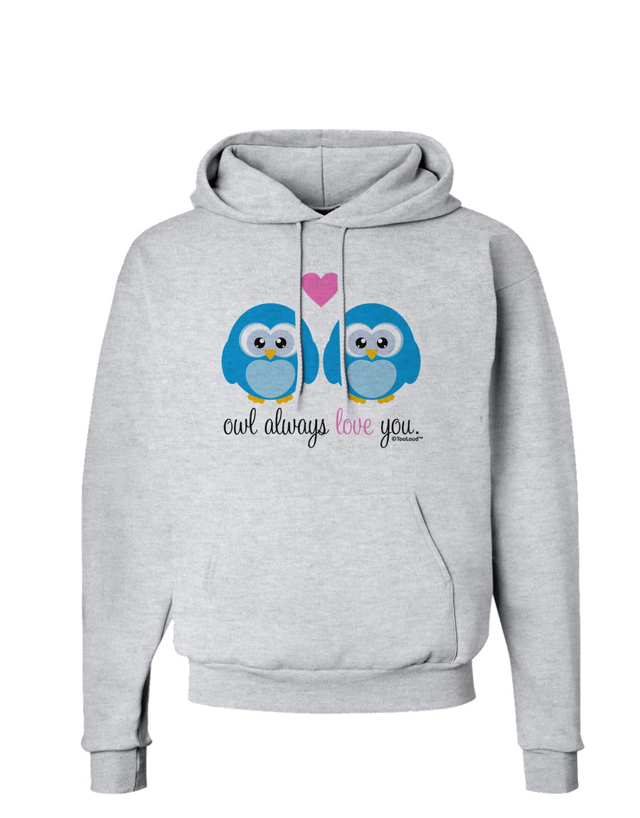 Owl Always Love You - Blue Owls Hoodie Sweatshirt by TooLoud-Hoodie-TooLoud-White-Small-Davson Sales