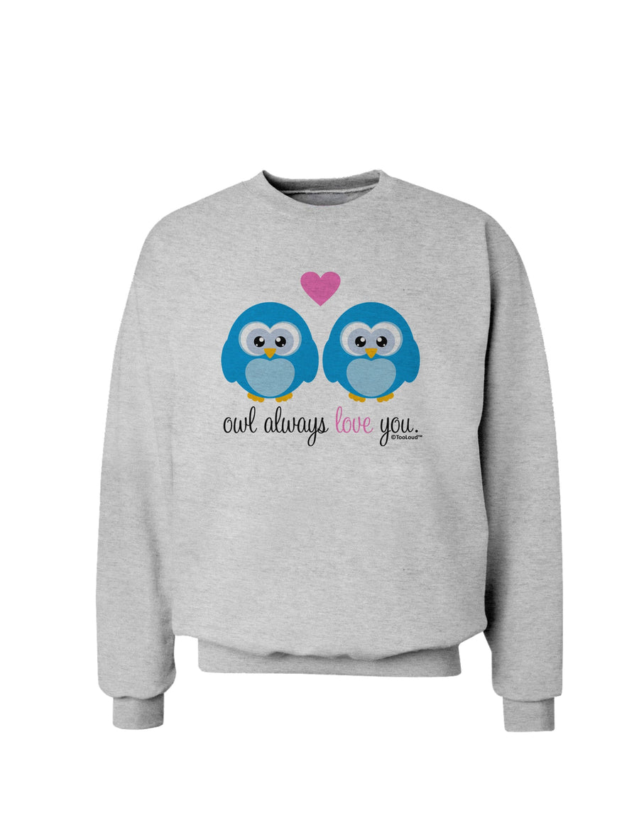 Owl Always Love You - Blue Owls Sweatshirt by TooLoud-Sweatshirts-TooLoud-White-Small-Davson Sales