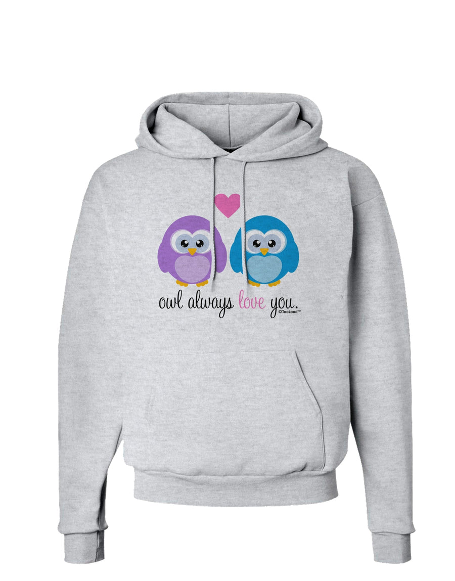 Owl Always Love You Hoodie Sweatshirt by TooLoud-Hoodie-TooLoud-White-Small-Davson Sales