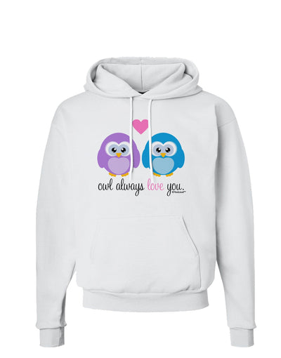 Owl Always Love You Hoodie Sweatshirt by TooLoud-Hoodie-TooLoud-White-Small-Davson Sales