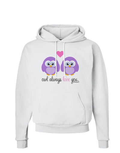 Owl Always Love You - Purple Owls Hoodie Sweatshirt by TooLoud-Hoodie-TooLoud-White-Small-Davson Sales