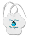 Owl Too Cute Blue Paw Print Shaped Ornament-Ornament-TooLoud-White-Davson Sales