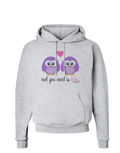 Owl You Need Is Love - Purple Owls Hoodie Sweatshirt by TooLoud-Hoodie-TooLoud-AshGray-Small-Davson Sales