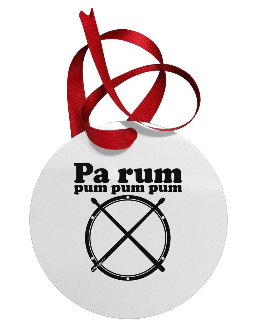 Pa Rum Pum Pum Pum BnW Circular Metal Ornament-Ornament-TooLoud-White-Davson Sales