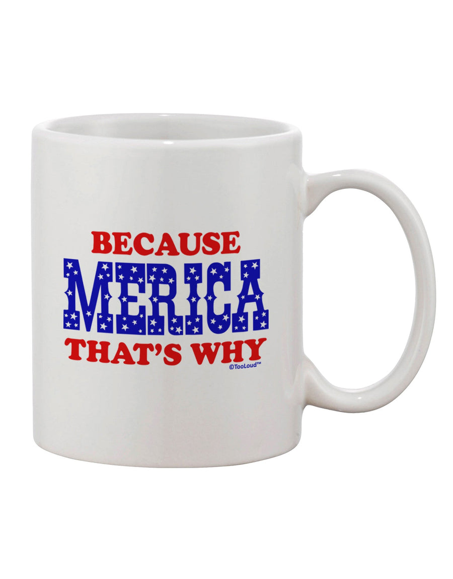 Patriotic Pride: Merica-inspired 11 oz Coffee Mug - TooLoud-11 OZ Coffee Mug-TooLoud-White-Davson Sales