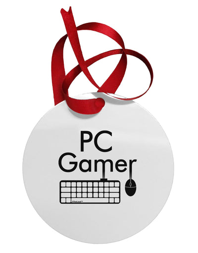 PC Gamer BnW Circular Metal Ornament by TooLoud-Ornament-TooLoud-White-Davson Sales