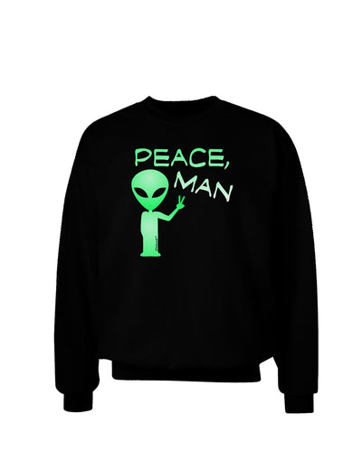 Peace Man Alien Adult Dark Sweatshirt-Sweatshirts-TooLoud-Black-Small-Davson Sales