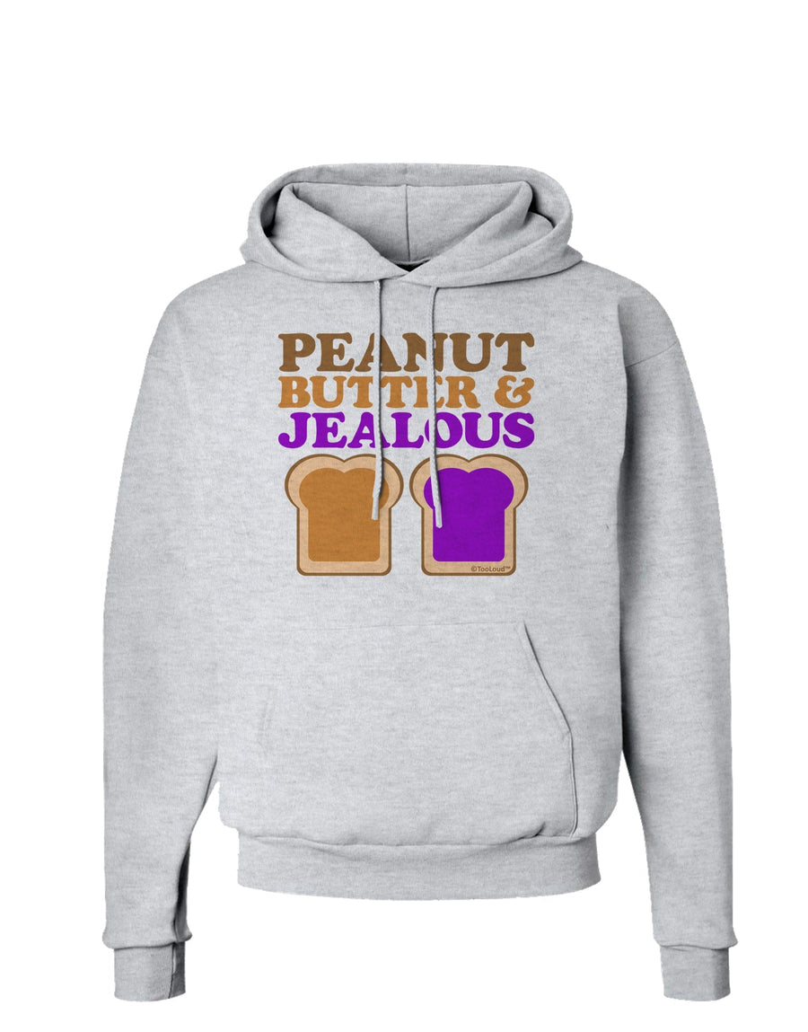 Peanut Butter and Jealous Hoodie Sweatshirt by TooLoud-Hoodie-TooLoud-White-Small-Davson Sales