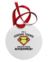 Personal Trainer - Superpower Circular Metal Ornament-Ornament-TooLoud-White-Davson Sales